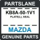 KB8A-50-1V1 Mazda OEM Genuine PLATEL),  SEAL